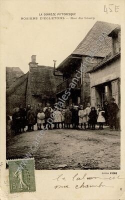 Carte postale ancienne LA CORRÈZE PITTORESQUE Rue du bourg — Rosiers-d'Égletons (Corrèze)