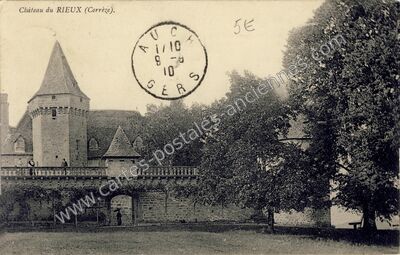Carte postale ancienne Chateau du Rieu — Saint Bonnet les Tours (Corrèze)