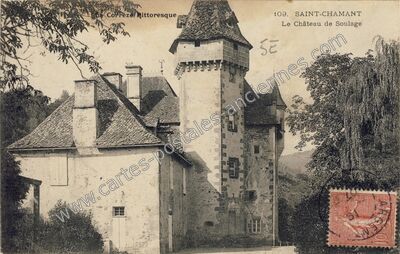 Carte postale ancienne Chateau de Soulage — Saint-Chamant (Corrèze)