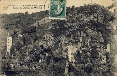 Carte postale ancienne Ruines du Château de Merle — Saint-Geniez-ô-Merle (Corrèze)