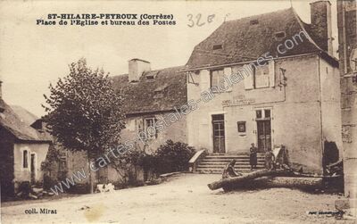 Carte postale ancienne Place de l'Eglise et bureau des Postes — Saint-Hilaire-Peyroux (Corrèze)