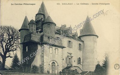 Carte postale ancienne Le Château - Entrée Principale — Seilhac (Corrèze)