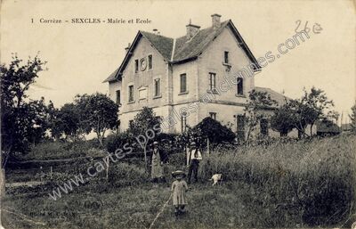 Carte postale ancienne Mairie et Ecole — Sexcles (Corrèze)