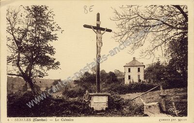 Carte postale ancienne Le Calvaire — Sexcles (Corrèze)