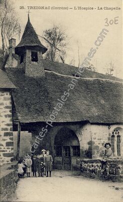 Carte postale ancienne L'Hospice - La Chapelle — Treignac (Corrèze)