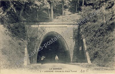 Carte postale ancienne Entrée du Vieux Tunnel — Uzerche (Corrèze)