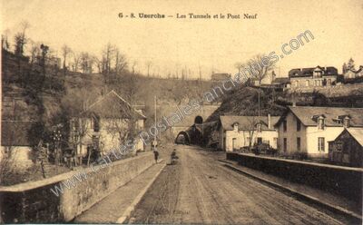 Carte postale ancienne Les Tunnels et le Pont Neuf — Uzerche (Corrèze)