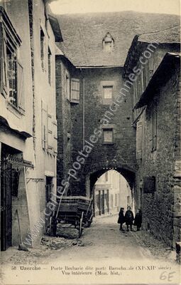 Carte postale ancienne Porte Becharie dite porte Baracha.de (XI-XII° siècle) Vue intérieure — Uzerche (Corrèze)