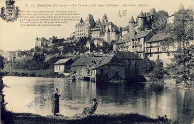Carte postale ancienne La Vézère - Les vieux Châteaux - Le Vieux Moulin — Uzerche (Corrèze)