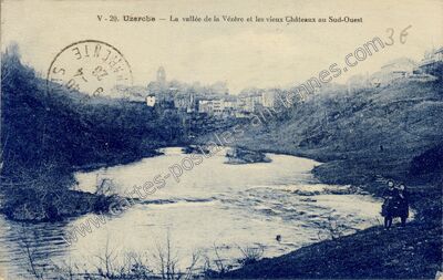 Carte postale ancienne La vallée de la Vézère et les vieux Châteaux au Sud-Ouest — Uzerche (Corrèze)