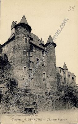 Carte postale ancienne Château Pontier — Uzerche (Corrèze)