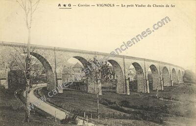 Carte postale ancienne Le petit Viaduc du Chemin de fer — Vignols (Corrèze)