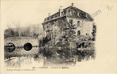 Carte postale ancienne Chateau du Saillant — Voutezac (Corrèze)