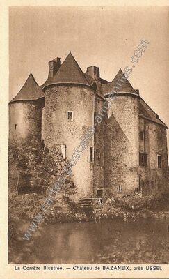 Carte postale ancienne Chateau du Bazaneixl — Saint-Fréjoux (Corrèze)
