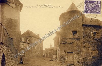 Carte postale ancienne Vieilles Maisons - Place et Chapelle Notre-Dame — Uzerche (Corrèze)