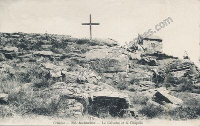 Carte postale ancienne Le Calvaire et la Chapelle — Aubazines (Corrèze)