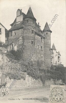 Carte postale ancienne Le Château Pontier — Uzerche (Corrèze)