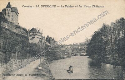 Carte postale ancienne La Vézère et les Vieux Châteaux — Uzerche (Corrèze)
