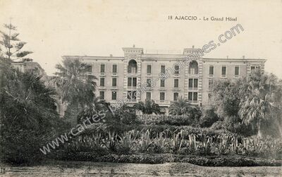 Carte postale ancienne Le Grand Hôtel — Ajaccio (Corse-du-Sud)
