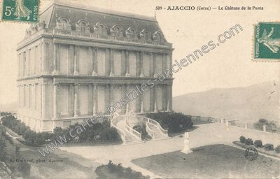 Carte postale ancienne Le Château de la Punta — Ajaccio (Corse-du-Sud)
