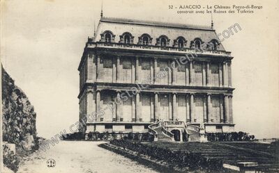 Carte postale ancienne Le Château Pozzo-di-Borgo construit avec les Ruines des Tuileries — Ajaccio (Corse-du-Sud)