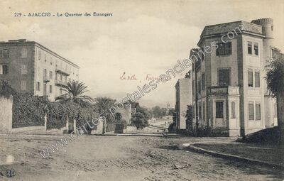 Carte postale ancienne Le Quartier des Etrangers — Ajaccio (Corse-du-Sud)