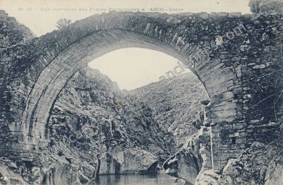Carte postale ancienne Une merveille des Frères Pontonniers — Asco (Haute-Corse)