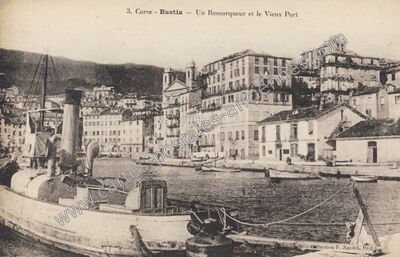 Carte postale ancienne Un Remorqueur et le Vieux Port — Bastia (Haute-Corse)