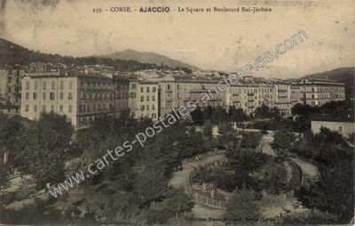 Carte postale ancienne Le Square et Boulevard Roi-Jérôme — Ajaccio (Corse-du-Sud)
