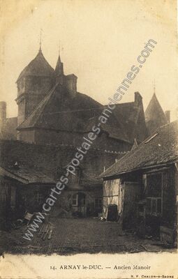 Carte postale ancienne Ancien Manoir — Arnay-le-Duc (Côte-d'Or)