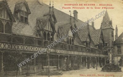 Carte postale ancienne Hospices de Beaune — Hôtel-Dieu — Beaune (Côte-d'Or)