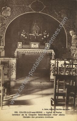 Carte postale ancienne Eglise St Vorles Intérieur de la Chapelle Saint-Bernard — Châtillon-sur-Seine (Côte-d'Or)