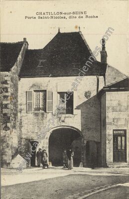 Carte postale ancienne Porte Saint-Nicolas, dite de Roche — Châtillon-sur-Seine (Côte-d'Or)