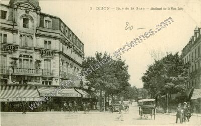 Carte postale ancienne Rue de la Gare — Aboutissant sur la Place Daicy — Dijon (Côte-d'Or)