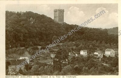 Carte postale ancienne Le Couard et la Tour de l'Aubespin — Montbard (Côte-d'Or)