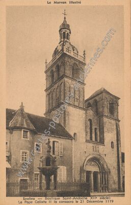 Carte postale ancienne Basilique Saint-Andoche XIIe siècle — Saulieu (Côte-d'Or)