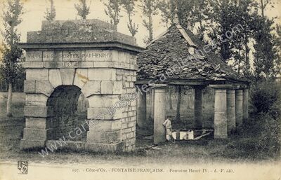 Carte postale ancienne Fontaine Henri IV — Fontaine-Française (Côte-d'Or)