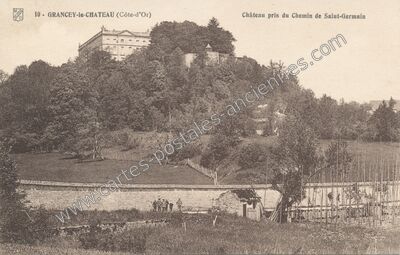 Carte postale ancienne Chateau de Grancey — Grancey-le-Château-Neuvelle (Côte-d'Or)