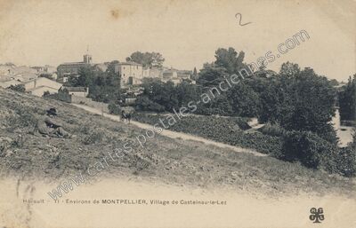 Carte postale ancienne Environs de Montpellier, Village de Castelnau-le-Lez — Castelnau-le-Lez (Hérault)