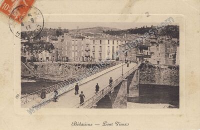 Carte postale ancienne Pont Vieux — Bédarieux (Hérault)