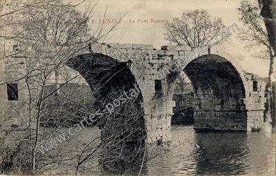 Carte postale ancienne Le Pont Romain — Lunel (Hérault)