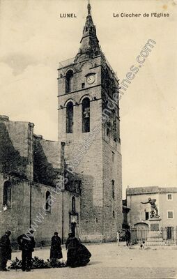 Carte postale ancienne Le Clocher de l'Eglise — Lunel (Hérault)