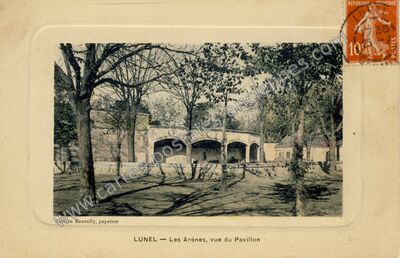 Carte postale ancienne Les Arènes, vue du Pavillon — Lunel (Hérault)