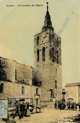 Carte postale ancienne Le clocher de l'Eglise — Lunel (Hérault)