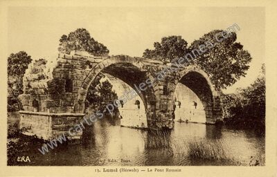 Carte postale ancienne Le Pont Romain — Lunel (Hérault)