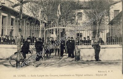 Carte postale ancienne Ecole Laïque des Garçons, transformée en Hôpital militaire - Hôpital 26 — Lunel (Hérault)