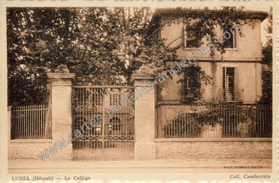 Carte postale ancienne Le Collège — Lunel (Hérault)