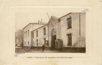 Carte postale ancienne Caserne du 16° escadron, train des équipages — Lunel (Hérault)