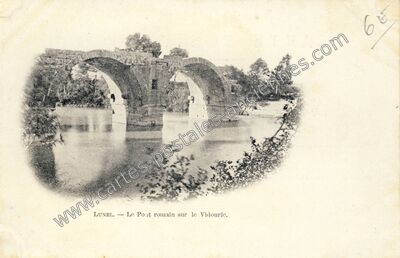 Carte postale ancienne Le Pont romain sur le Vidourle — Lunel (Hérault)
