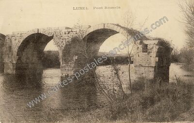Carte postale ancienne Pont Romain — Lunel (Hérault)